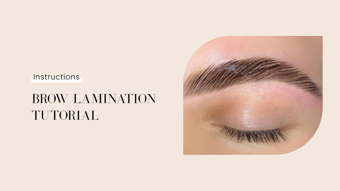 Brow Lamination Tutorial